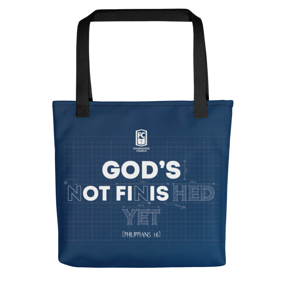 15x15 Tote - God's Not Finished Yet