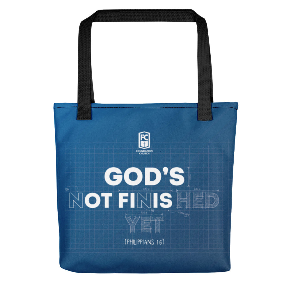 15x15 Tote - God's Not Finished Yet