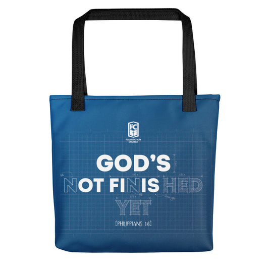 15x15 Tote - God's Not Finished Yet